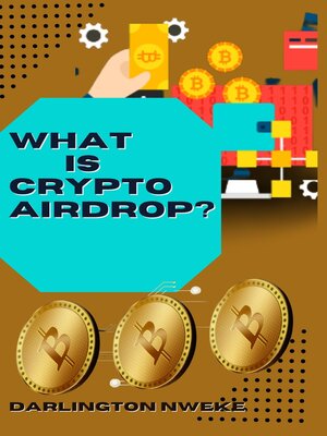 cover image of WHAT IS CRYPTO AIRDROP?
